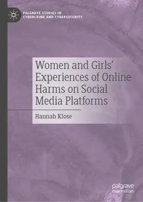 Klose |  Women and Girls’ Experiences of Online Harms on Social Media Platforms | Buch |  Sack Fachmedien