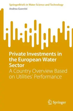 Guerrini |  Private Investments in the European Water Sector | Buch |  Sack Fachmedien
