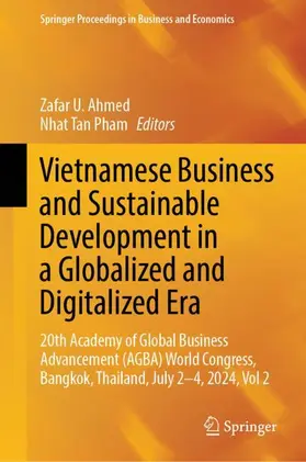 Ahmed / Pham |  Vietnamese Business and Sustainable Development in a Globalized and Digitalized Era | Buch |  Sack Fachmedien