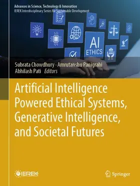 Chowdhury / Panigrahi / Pati | Artificial Intelligence Powered Ethical Systems, Generative Intelligence, and Societal Futures | Buch | 978-3-032-24783-4 | www.sack.de