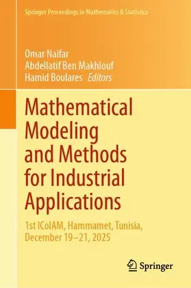 Naifar / Ben Makhlouf / Boulares | Mathematical Modeling and Methods for Industrial Applications | Buch | 978-3-032-24849-7 | www.sack.de