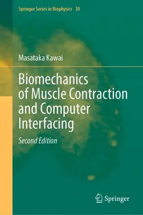 Kawai | Biomechanics of Muscle Contraction and Computer Interfacing | Buch | 978-3-032-24876-3 | www.sack.de