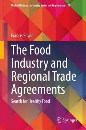 Snyder |  The Food Industry and Regional Trade Agreements | Buch |  Sack Fachmedien