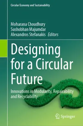 Choudhury / Majumdar / Stefanakis |  Designing for a Circular Future | Buch |  Sack Fachmedien