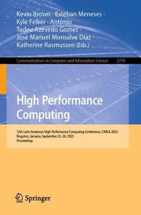 Brown / Meneses / Felker |  High Performance Computing | Buch |  Sack Fachmedien