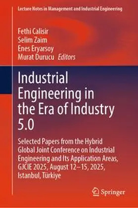 Calisir / Zaim / Eryarsoy |  Industrial Engineering in the Era of Industry 5.0 | eBook | Sack Fachmedien