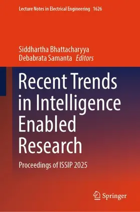 Bhattacharyya / Samanta |  Recent Trends in Intelligence Enabled Research | Buch |  Sack Fachmedien