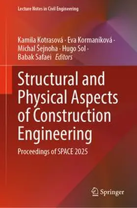 Kotrasová / Kormaníková / Šejnoha | Structural and Physical Aspects of Construction Engineering | E-Book | www.sack.de