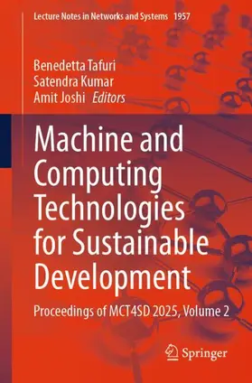 Tafuri / Kumar / Joshi |  Machine and Computing Technologies for Sustainable Development | Buch |  Sack Fachmedien