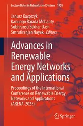 Kacprzyk / Mohanty / Dash | Advances in Renewable Energy Networks and Applications | E-Book | www.sack.de