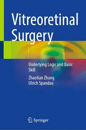 Zhang / Spandau |  Vitreoretinal Surgery | Buch |  Sack Fachmedien