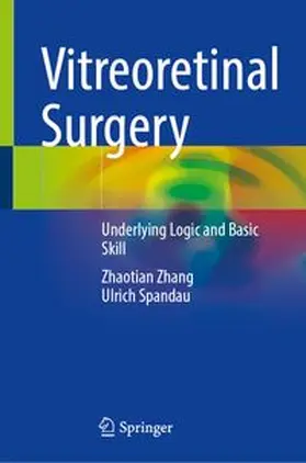 Zhang / Spandau |  Vitreoretinal Surgery | eBook | Sack Fachmedien