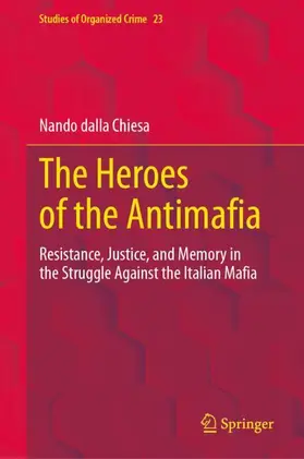 dalla Chiesa |  The Heroes of the Antimafia | Buch |  Sack Fachmedien