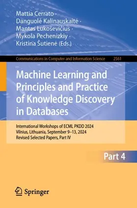Cerrato / Kalinauskaite / Lukoševicius |  Machine Learning and Principles and Practice of Knowledge Discovery in Databases | Buch |  Sack Fachmedien
