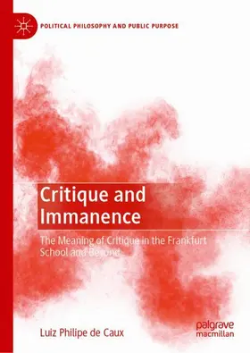 de Caux |  Critique and Immanence | Buch |  Sack Fachmedien