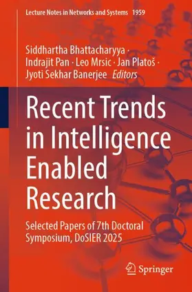 Bhattacharyya / Pan / Mrsic |  Recent Trends in Intelligence Enabled Research | Buch |  Sack Fachmedien