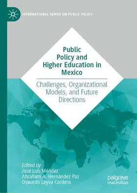 Méndez / Hernández Paz / Leyva Cordero |  Public Policy and Higher Education in Mexico | Buch |  Sack Fachmedien