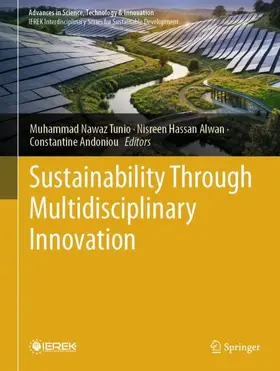 Tunio / Hassan Alwan / Andoniou |  Sustainability Through Multidisciplinary Innovation | Buch |  Sack Fachmedien