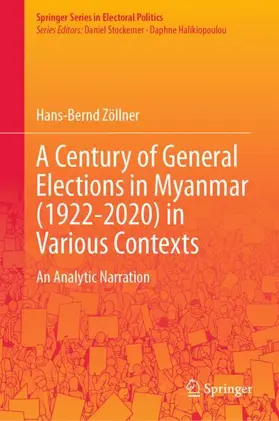 Zöllner |  A Century of General Elections in Myanmar (1922-2020) in Various Contexts | Buch |  Sack Fachmedien
