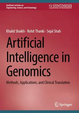 Shaikh / Thanki / Shah |  Artificial Intelligence in Genomics | Buch |  Sack Fachmedien