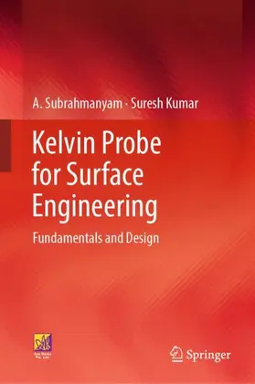 Subrahmanyam / Kumar |  Kelvin Probe for Surface Engineering | Buch |  Sack Fachmedien