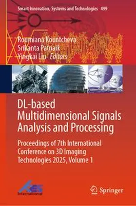 Kountcheva / Patnaik / Liu |  DL-based Multidimensional Signals Analysis and Processing | eBook | Sack Fachmedien