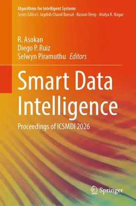 Asokan / Ruiz / Piramuthu |  Smart Data Intelligence | Buch |  Sack Fachmedien