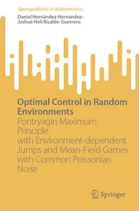 Hernández-Hernández / Ricalde-Guerrero | Optimal Control in Random Environments | E-Book | www.sack.de