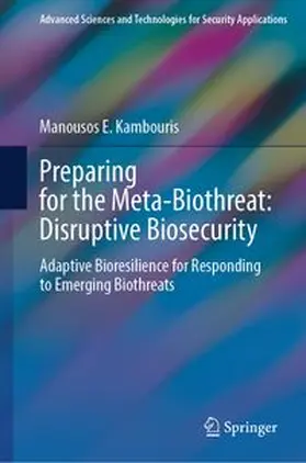 Kambouris |  Preparing for the Meta-Biothreat: Disruptive Biosecurity | Buch |  Sack Fachmedien