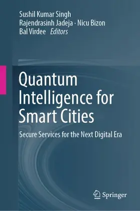 Singh / Jadeja / Bizon |  Quantum Intelligence for Smart Cities | Buch |  Sack Fachmedien