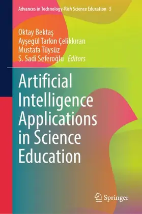 Bektas / Tarkin Çelikkiran / Tüysüz |  Artificial Intelligence Applications in Science Education | Buch |  Sack Fachmedien