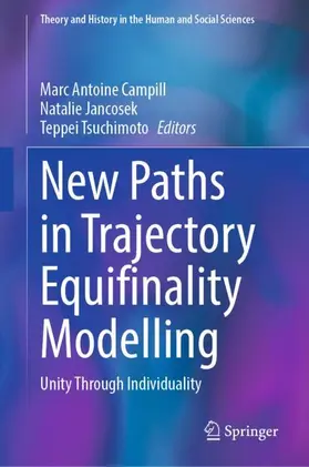 Campill / Jancosek / Tsuchimoto |  New Paths in Trajectory Equifinality Modelling | Buch |  Sack Fachmedien