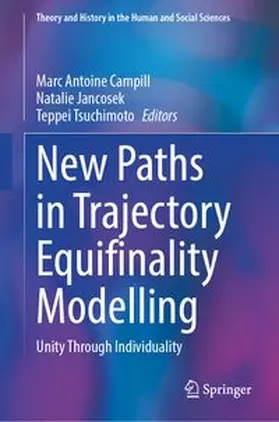 Campill / Jancosek / Tsuchimoto | New Paths in Trajectory Equifinality Modelling | E-Book | www.sack.de