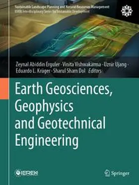 Erguler / Vishwakarma / Ujang |  Earth Geosciences, Geophysics and Geotechnical Engineering | eBook | Sack Fachmedien