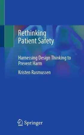 Rasmussen |  Rethinking Patient Safety | Buch |  Sack Fachmedien