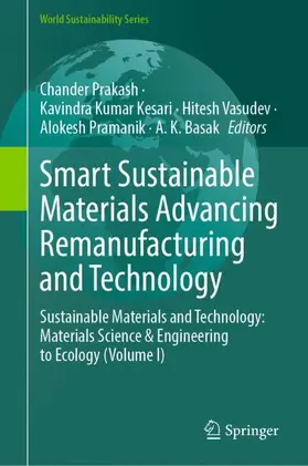 Prakash / Kesari / Vasudev |  Smart Sustainable Materials Advancing Remanufacturing and Technology | Buch |  Sack Fachmedien