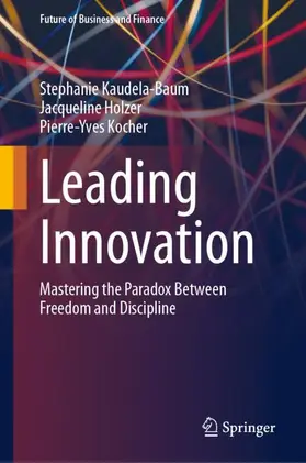 Kaudela-Baum / Holzer / Kocher |  Leading Innovation | Buch |  Sack Fachmedien