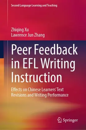Xu / Zhang |  Peer Feedback in EFL Writing Instruction | Buch |  Sack Fachmedien