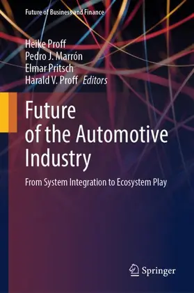 Proff / Marrón / Pritsch |  Future of the Automotive Industry | Buch |  Sack Fachmedien