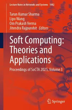 Sharma / Wang / Verma |  Soft Computing: Theories and Applications | Buch |  Sack Fachmedien