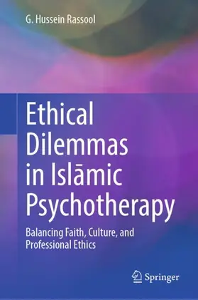 Rassool |  Ethical Dilemmas in Islamic Psychotherapy | Buch |  Sack Fachmedien