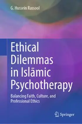 Rassool |  Ethical Dilemmas in Islamic Psychotherapy | eBook | Sack Fachmedien