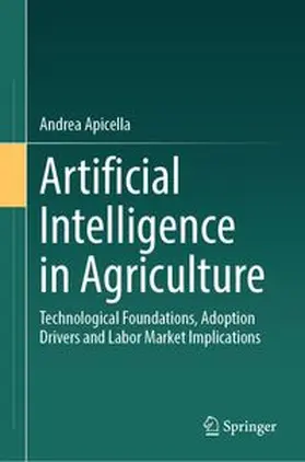 Apicella |  Artificial Intelligence in Agriculture | eBook | Sack Fachmedien