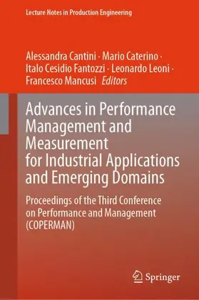 Cantini / Caterino / Fantozzi |  Advances in Performance Management and Measurement for Industrial Applications and Emerging Domains | Buch |  Sack Fachmedien
