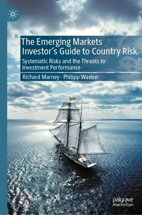 Marney / Waeber |  The Emerging Markets Investor's Guide to Country Risk | Buch |  Sack Fachmedien