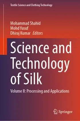 Shahid / Yusuf / Kumar |  Science and Technology of Silk | eBook | Sack Fachmedien