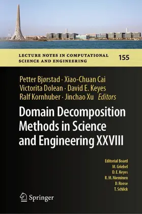 Bjørstad / Cai / Dolean |  Domain Decomposition Methods in Science and Engineering XXVIII | Buch |  Sack Fachmedien