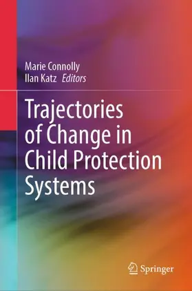 Connolly / Katz | Trajectories of Change in Child Protection Systems | Buch | 978-3-032-26987-4 | www.sack.de