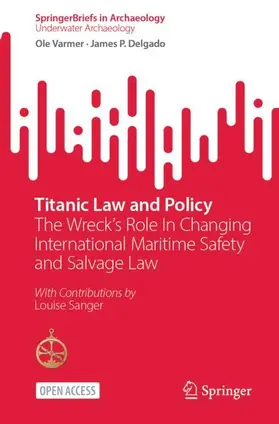 Varmer / P. Delgado |  Titanic Law and Policy | Buch |  Sack Fachmedien