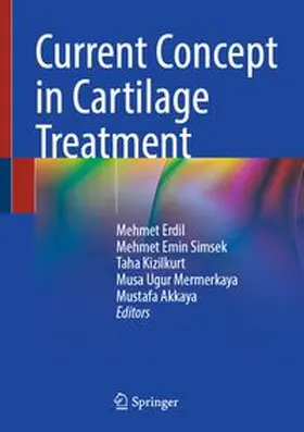 Erdil / Simsek / Kizilkurt |  Current Concept in Cartilage Treatment | eBook | Sack Fachmedien